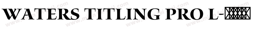 Waters Titling Pro L字体转换